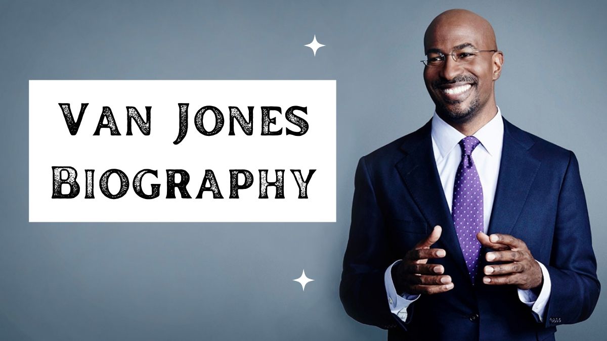 Van Jones Biography