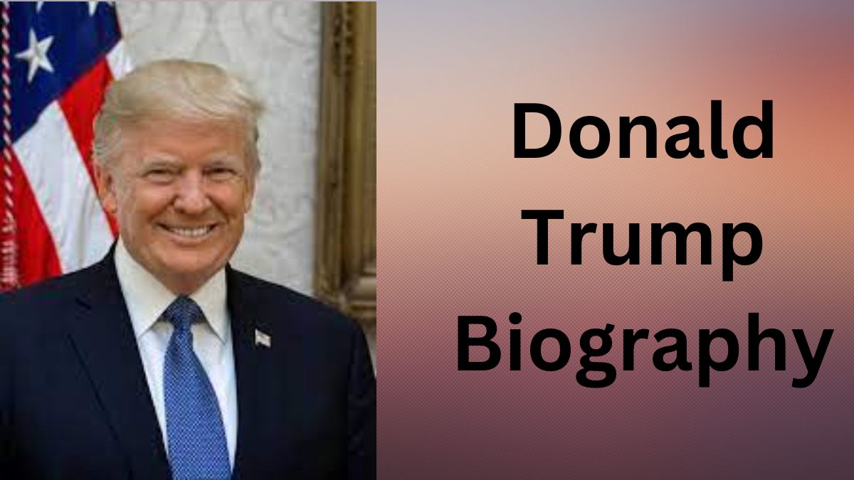 Donald Trump Biography