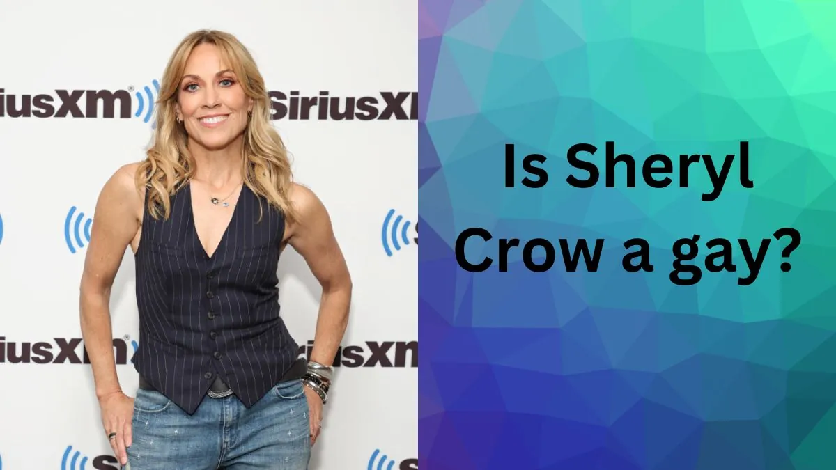 Is Sheryl Crow a gay