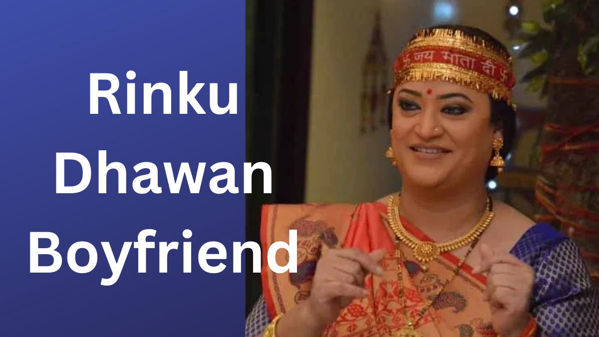 Rinku Dhawan Boyfriend