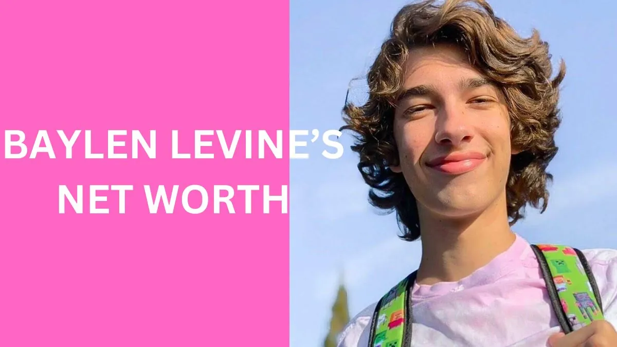 Baylen Levine’s net worth